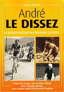 André le Dissez : une légende du tour de France