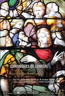 Chroniques de lumière Vitraux anciens et modernes de l'église Saint-Ouen de Pont-Audemer