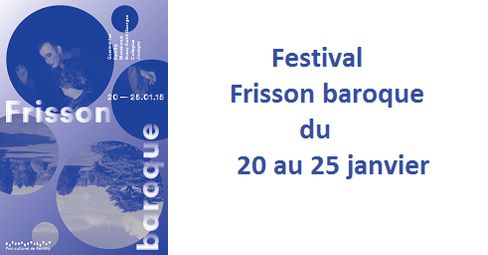 Marne et Gondoire invite à un Festival Frisson Baroque du 20 au 25 janvier 2015