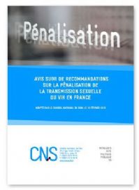 Avis suivi de recommandations sur la pénalisation de la transmission sexuelle du VIH en France