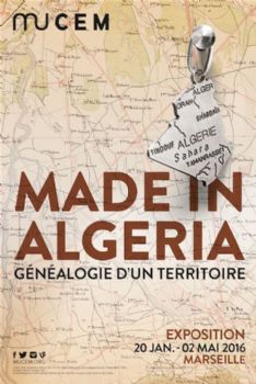 Made in Algeria. Généalogie d'un territoire