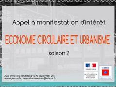 Un second appel à manifestations d'intérêt « Économie circulaire et urbanisme »