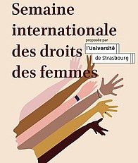Semaine internationale des droits des femmes 2018 à l'Université de Strasbourg