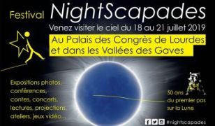 Festival NightScapades 2019 - du 18 au 21 juillet : 50 ans du premier pas sur la lune