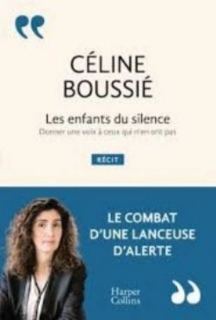Auteur : Céline Boussié - Les Enfants Du Silence - Donner une voix à ceux qui n'en ont pas